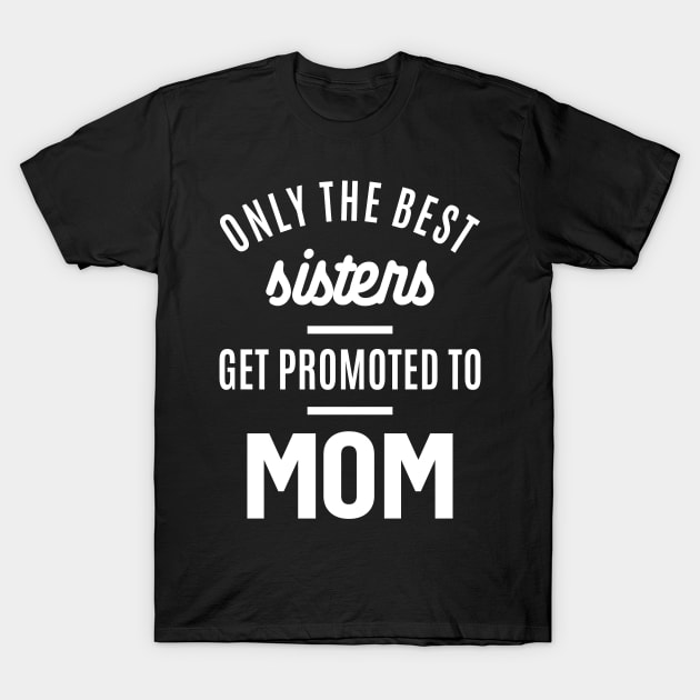 Womens Promoted To Mom - Mother's Day Gifts T-Shirt by cidolopez